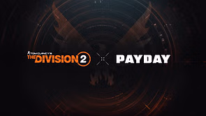 The Division 2 x Payday collab release date, what to expect, and more