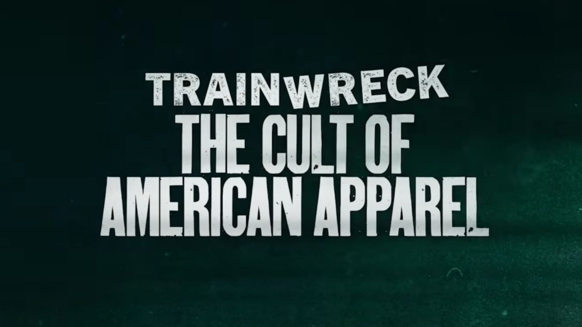 Trainwreck: The Cult of American Apparel (Image via Netflix)