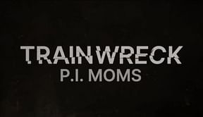 Who are the P.I. Moms and where are they now? All you need to know before you watch the 7th Trainwreck documentary