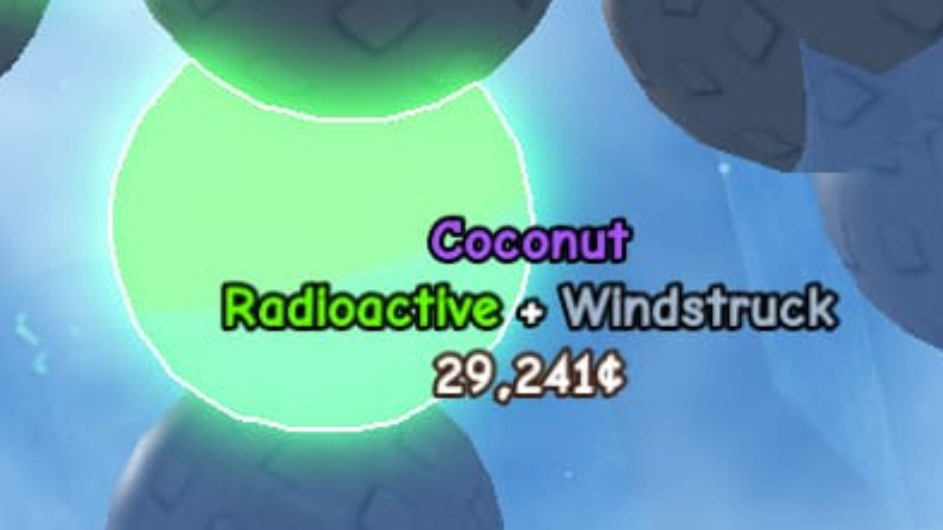 A Radioactive and Windstruck Coconut (Image via Roblox)