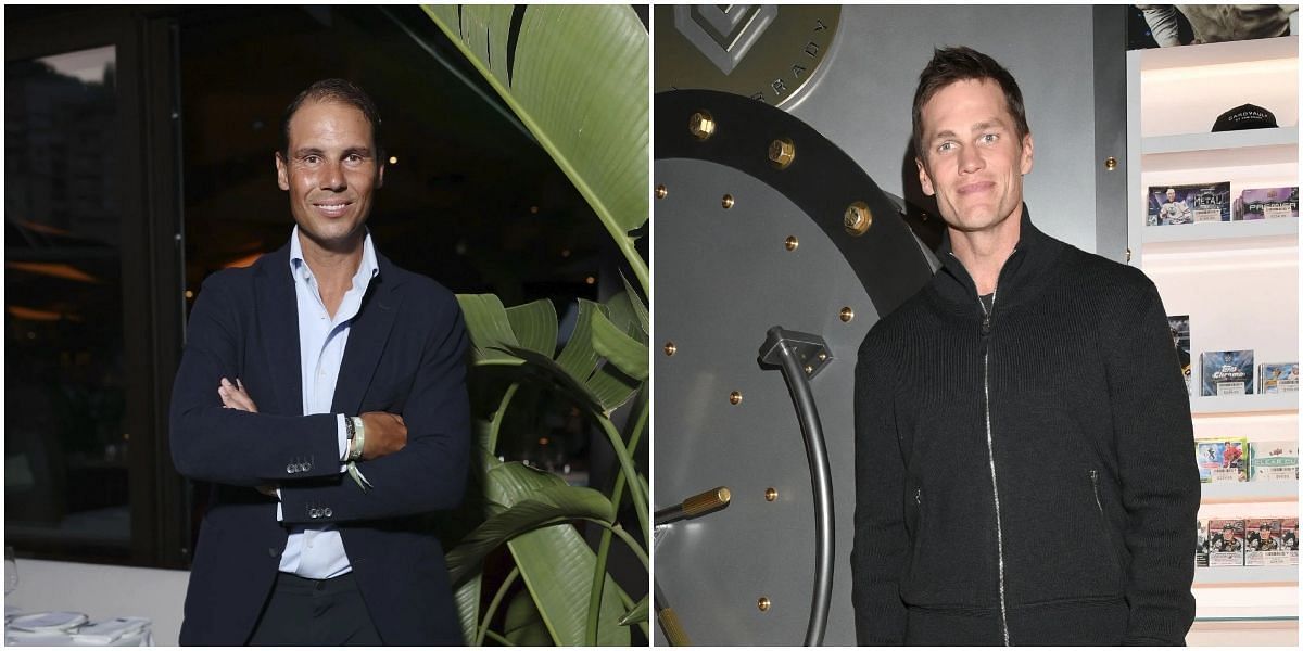 Rafael Nadal and Tom Brady