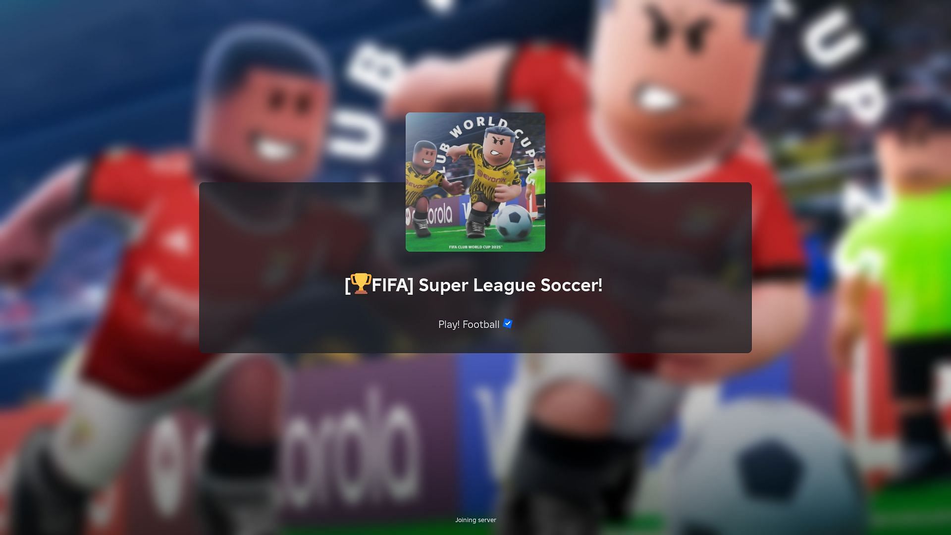FIFA Club World Cup x Super League Soccer guide
