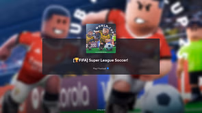 FIFA Club World Cup x Super League Soccer guide