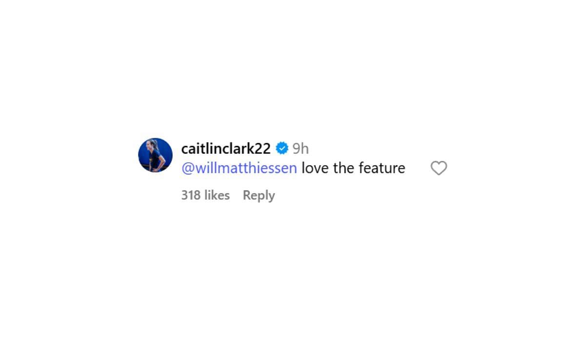 Caitlin Clark responds to Will Mathiessen on Instagram (Source: Instagram/Indiana Fever)