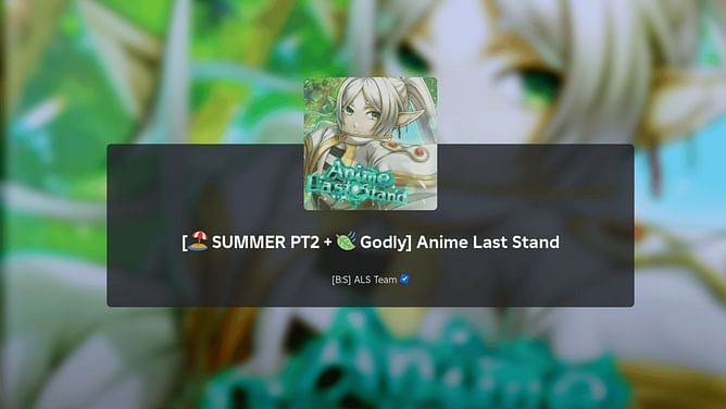 Anime Last Stand Summer Part 2 guide