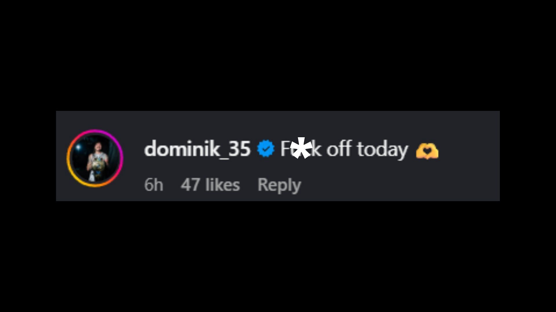 Screenshot of Dominik Mysterio&#039;s comment [Image credit: Adam Pearce&#039;s Instagram handle]