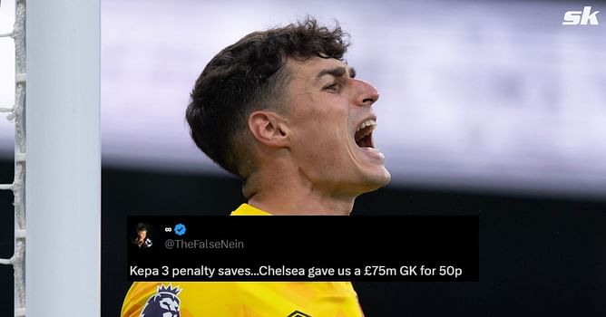 "Chelsea gave us a £75m GK for 50p" - Arsenal fans hail Kepa as he makes 3 saves in penalty shootout loss against Milan