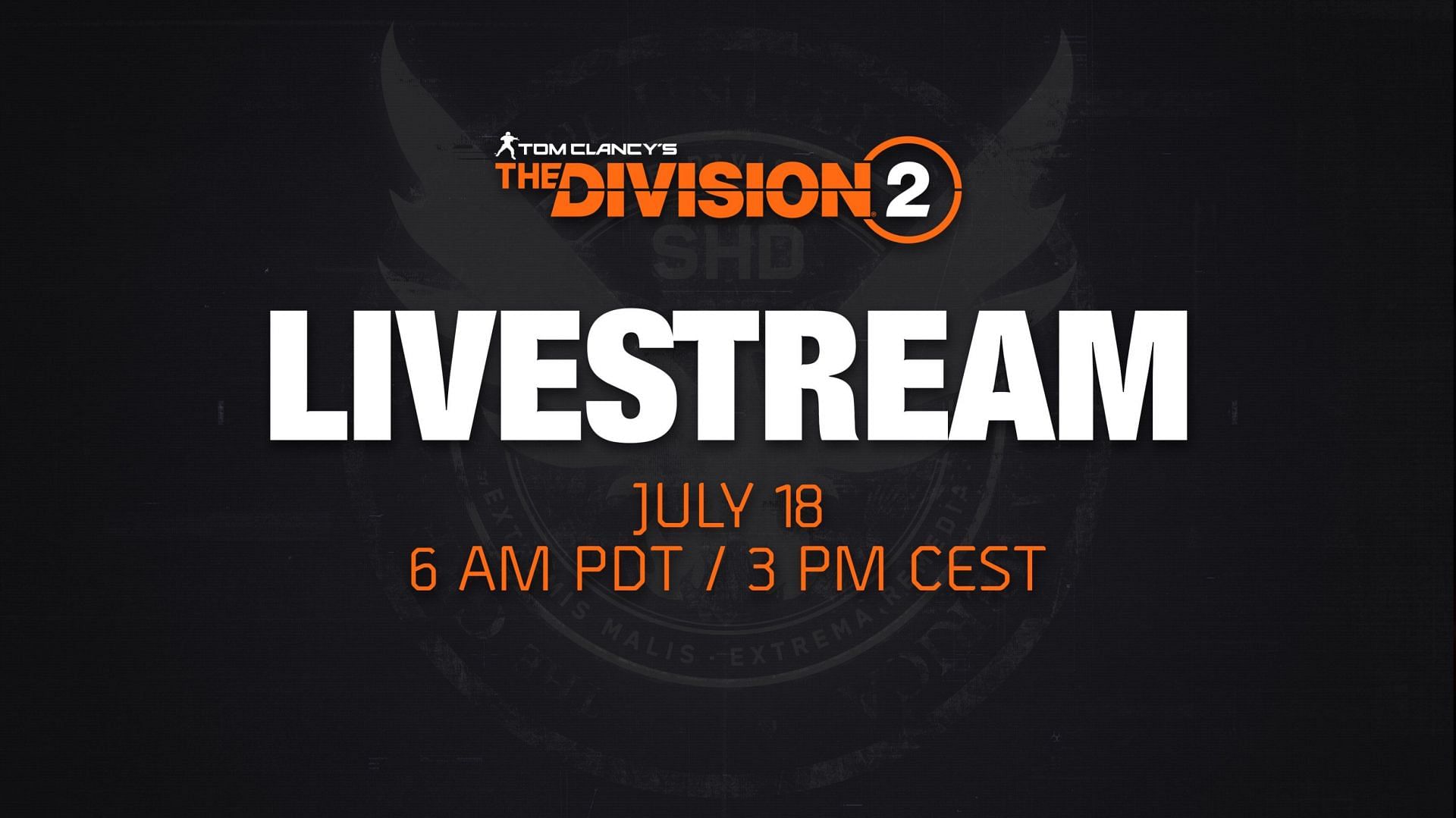 The Division 2 developer livestream (July 18) overview.