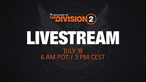 The Division 2 developer livestream summary (July 18)