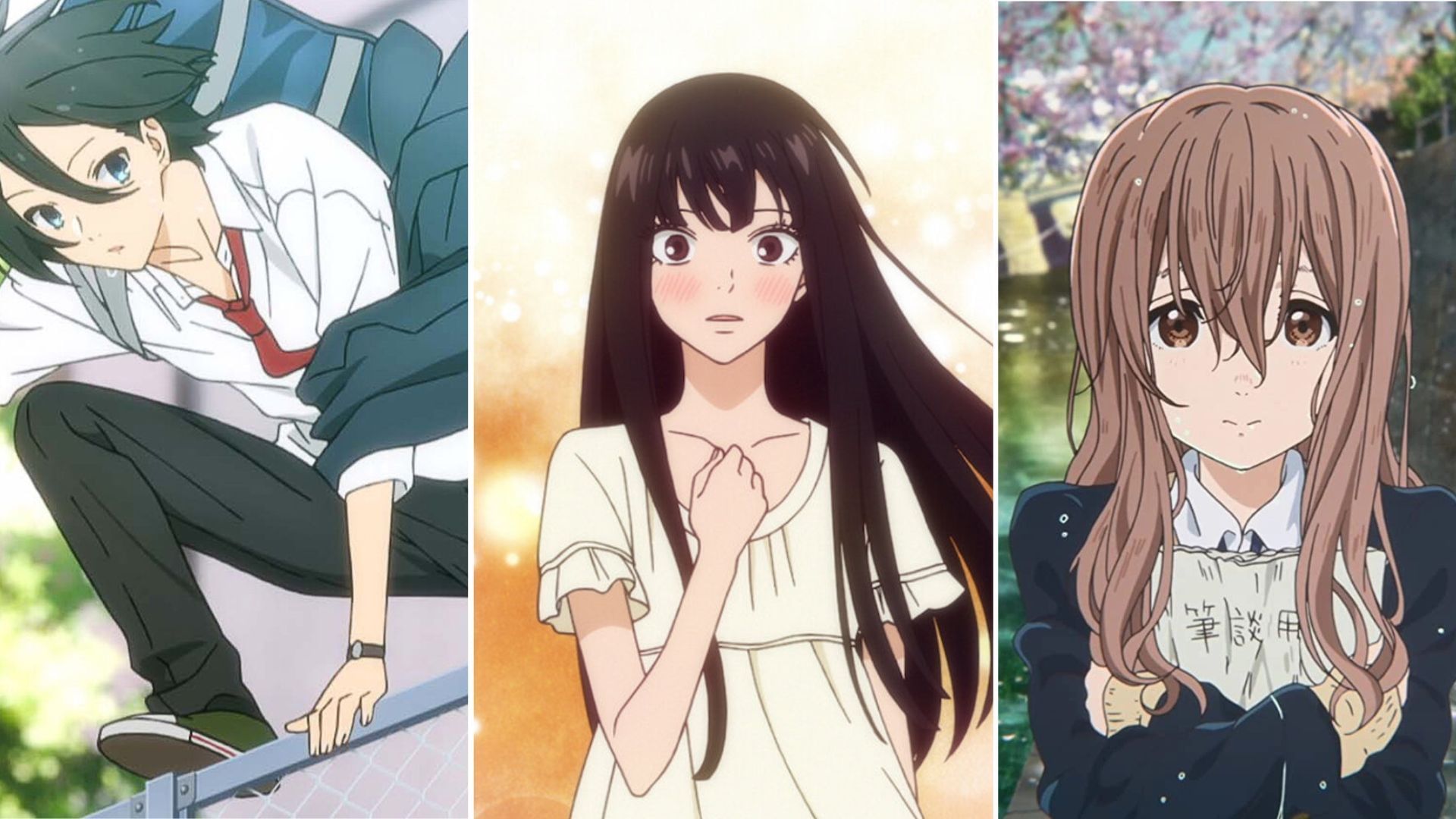 Horimiya, Kimi ni Todoke: From Me to You, A Silent Voice 