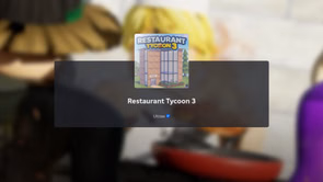 Restaurant Tycoon 3: A beginner's guide