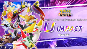Pokemon Unite U-Impact [Part 3]: Release date, balance updates, and more