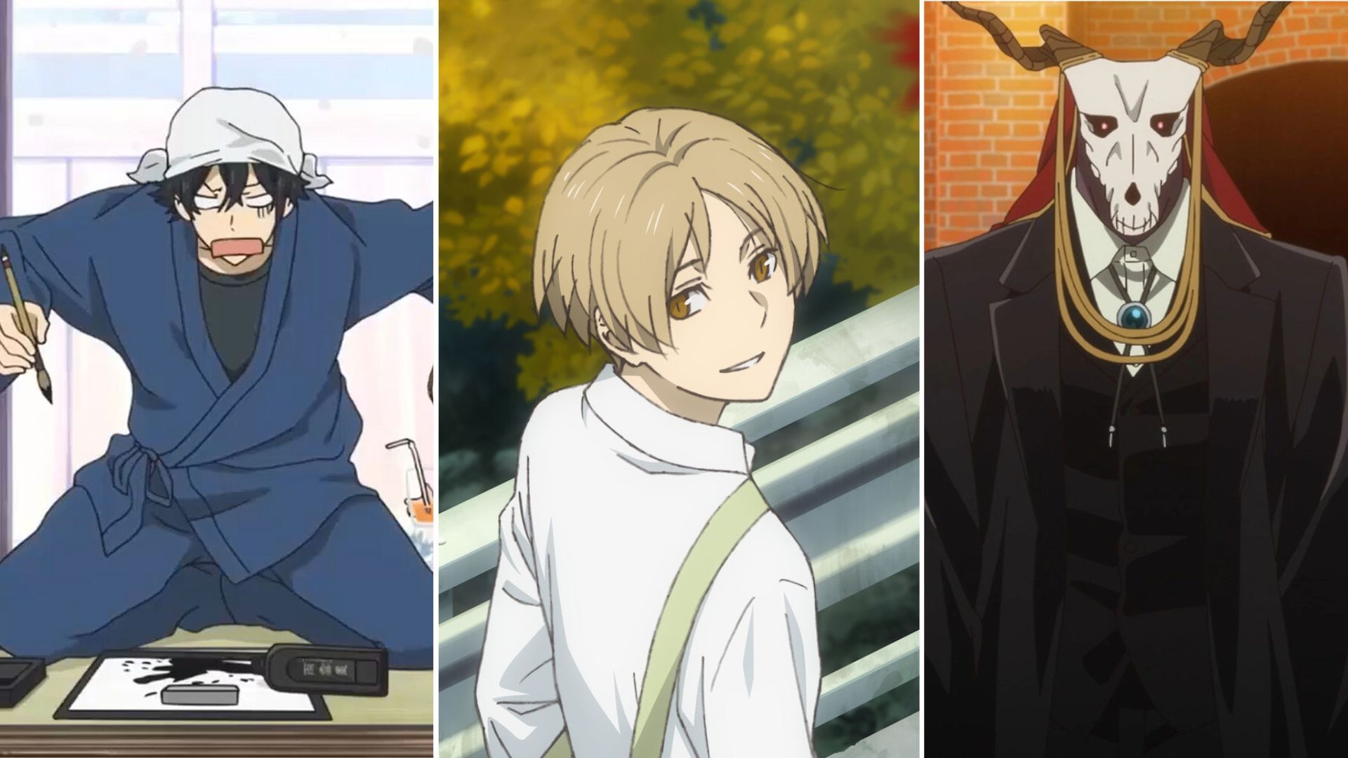Barakamon, Natsume&rsquo;s Book of Friends, The Ancient Magus&rsquo; Bride