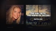 The Girl with the Hibiscus Tattoo Episode Cover Image (Image via @DatelineNBC YouTube)