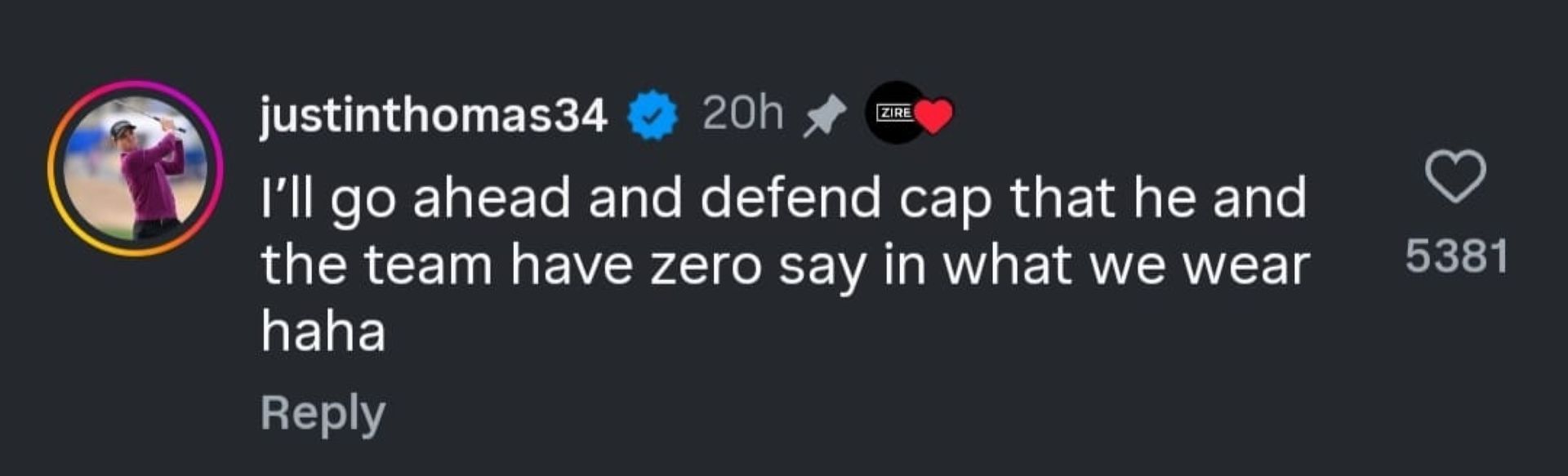 Screenshot of Justin Thomas on ziregolf&#039;s post (via @ziregolf)