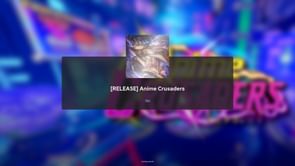 Anime Crusaders codes (September 2025)