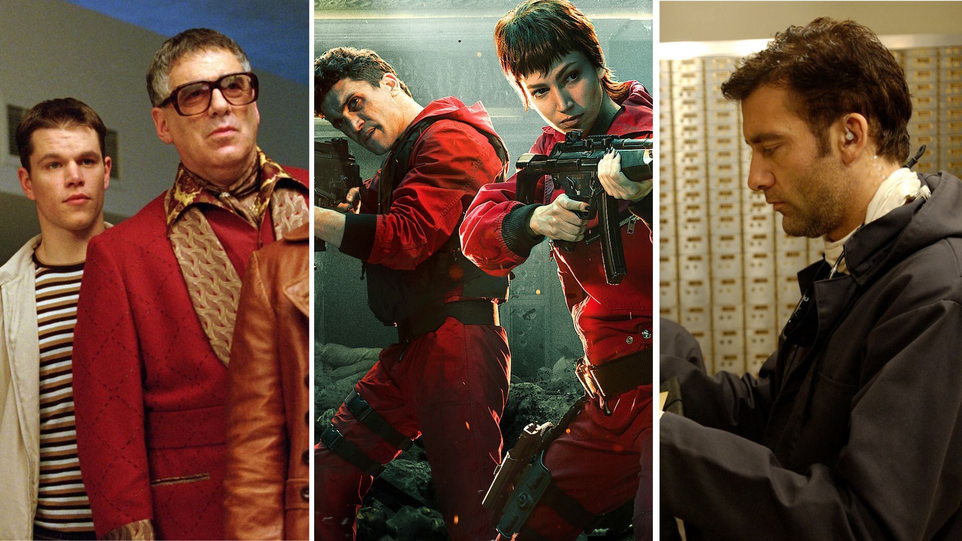 Ocean&rsquo;s Eleven, Money Heist, Inside Man