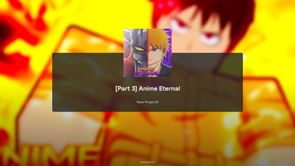 Anime Eternal: Update 17 part 3 guide