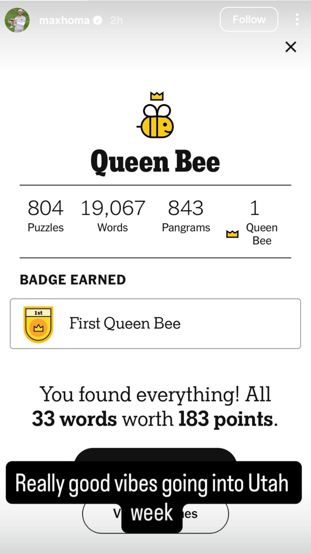 Screenshot of Max Homa&#039;s Instagram story feat. his Queen Bee badge - Source - @maxhoma on Instagram