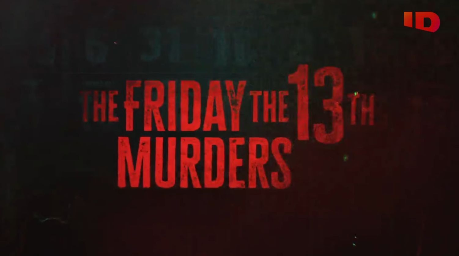 The Friday the 13th Murders (Image via YouTube/@InvestigationDiscovery)