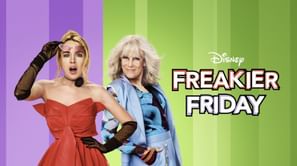 Where to watch Freakier Friday? Streaming details explored