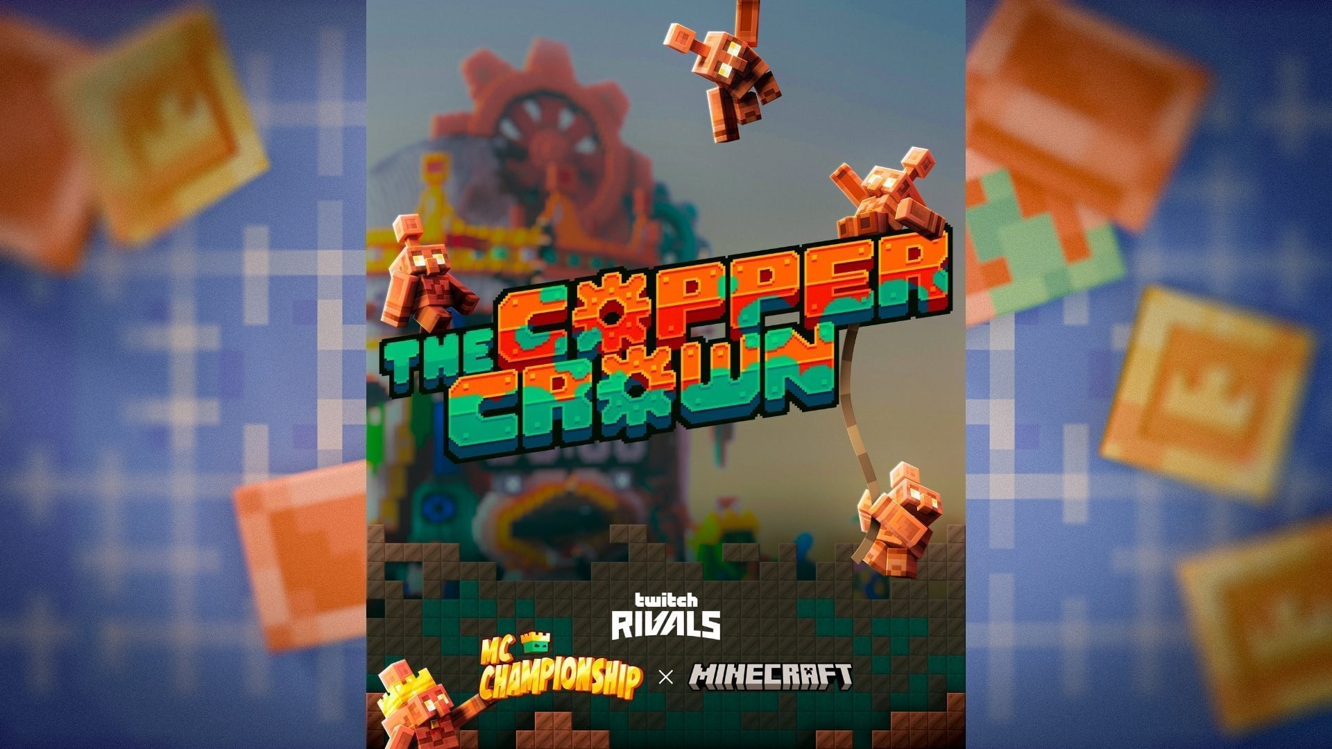 Minecraft Championship (MCC) The Copper Crown 2025