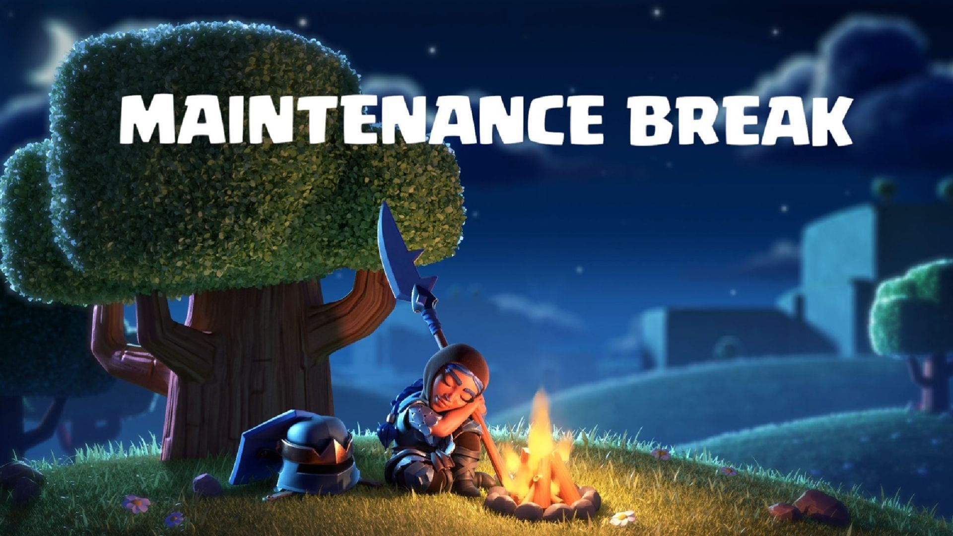 Clash of Clans maintenance break