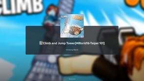 Climb and Jump Tower: A beginner's guide