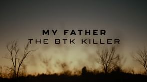 BTK Killer case on Netflix's My Father, the BTK Killer - A detailed case overview