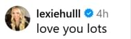 Lexie Hull comments on Lacie Hull's post. (Photo: @lacie.hull on IG)