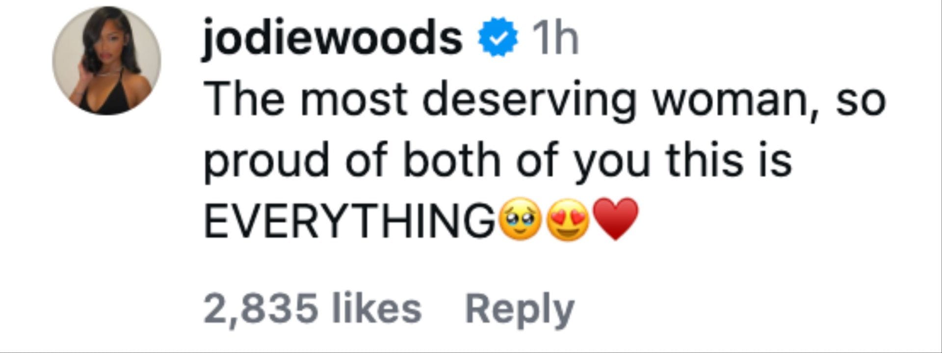 K zásnubám zablahoželala dvojici sestra Jordyna Woodsa, Jodie Woods. 