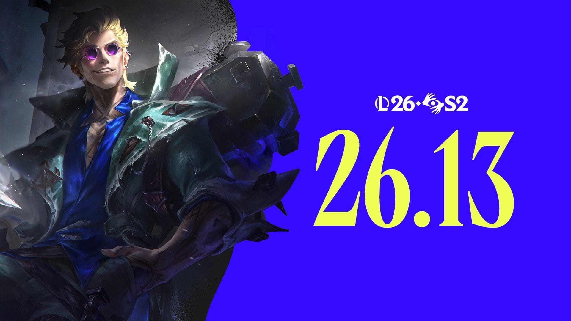 League of Legends patch 26.13 notes: The MSI 2026 patch (and Locke release)
