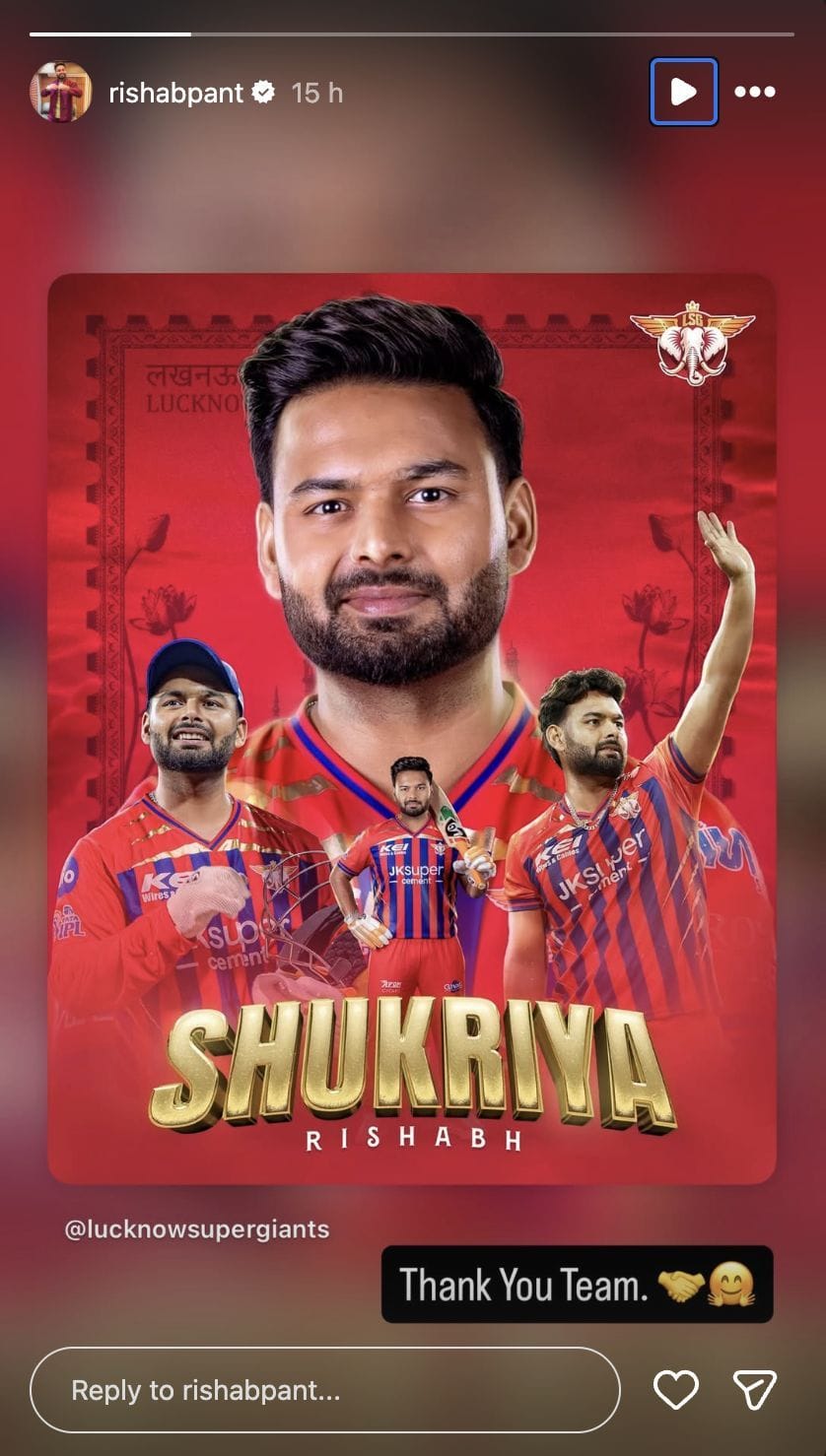 Rishabh Pant responds to LSG's farewell message. (Image Source: Rishabh Pant's Instagram account)