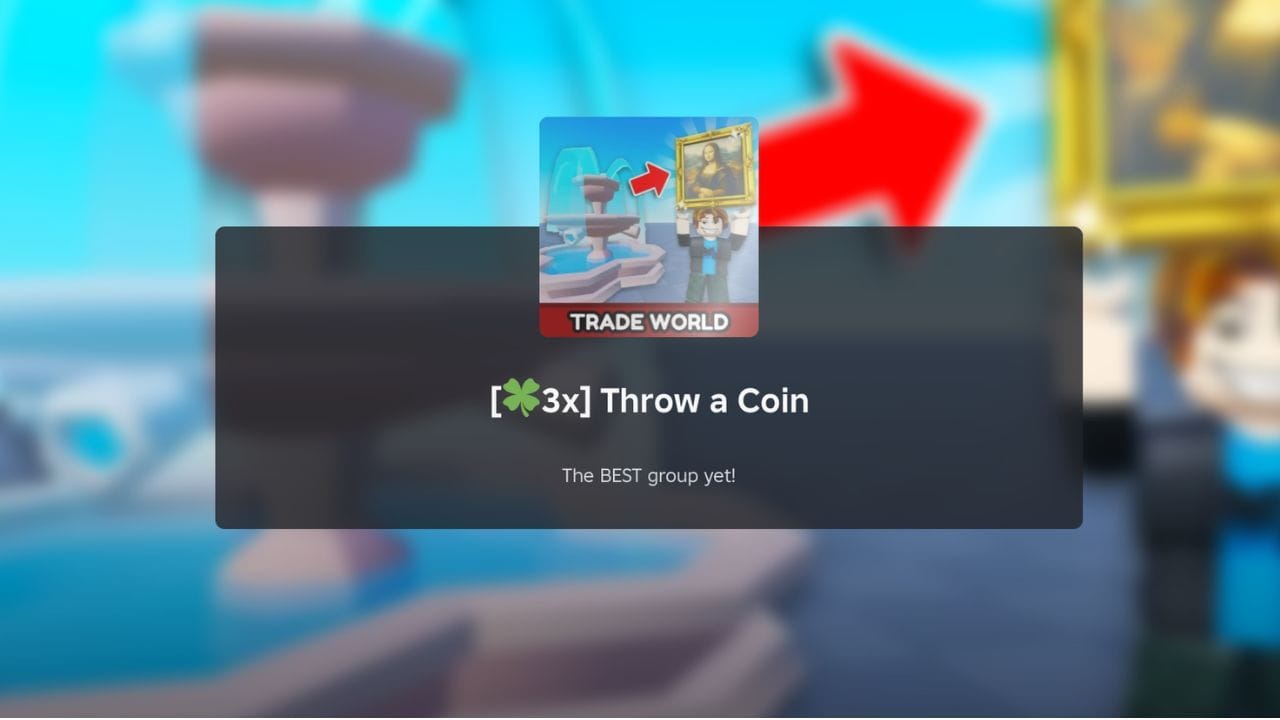 Throw a Coin Trade World guide
