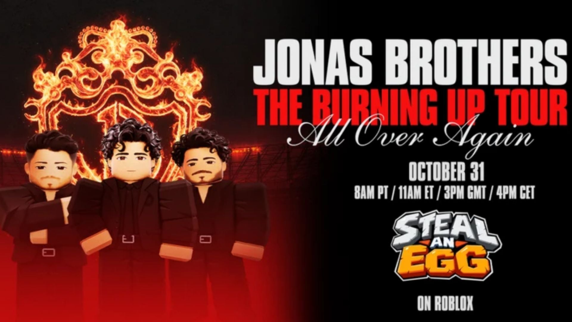 Jonas Brothers to go live in Steal an Egg as part of “The Burning Up Tour All Over Again” tour