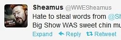 Sheamus tweets about Shawn Micheal's Sweet Chin Music