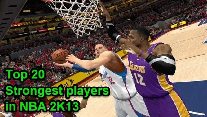 Top 20 strongest players in NBA 2K13