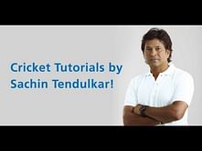 Video : Sachin Tendulkar cricket tutorials
