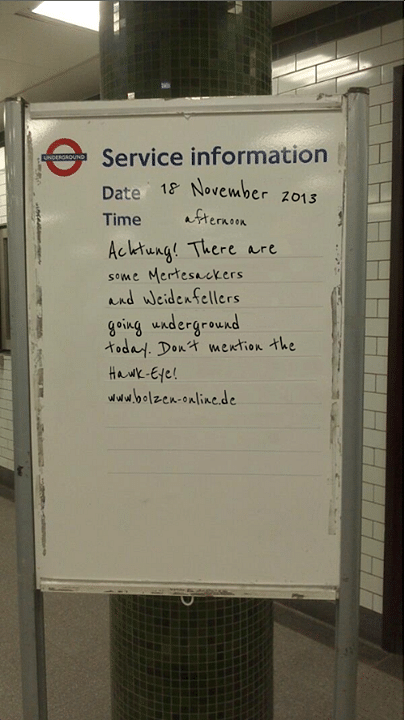 Ze Germans leave a message for the England National Team on the London Underground