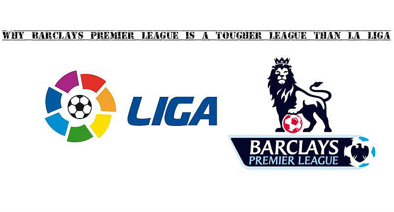 Is Premier League tougher than La Liga?