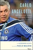 Best Quotes from Carlo Ancelotti's autobiography 'The Beautiful Games of an Ordinary Genius'