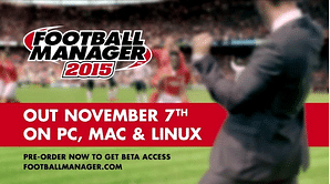 Football Manager 2015: Pre-order Beta is now Live!