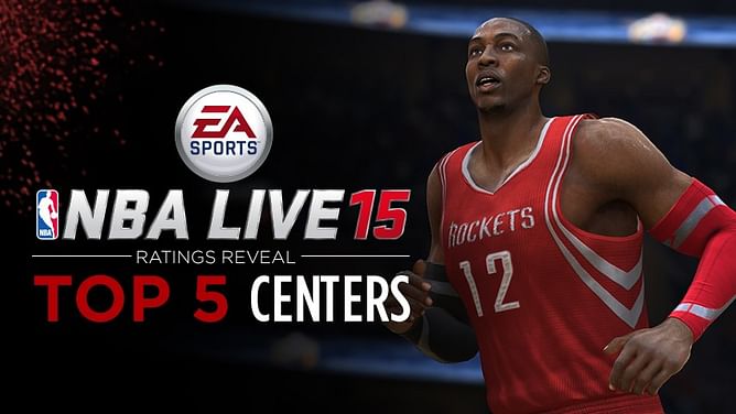 NBA Live 15: Top 5 Centers