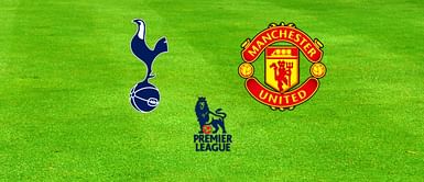 Tottenham Hotspur vs Manchester United: Preview & Prediction