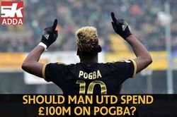 SK Adda: Should Manchester United spend £100m on Paul Pogba?